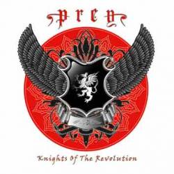 Prey (SWE) : Knights of the Revolution